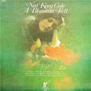 Nat King Cole - A Blossom Fell album