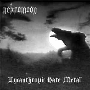 Nekromoon - Lycanthropic Hate Metal album