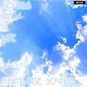 Night Rise Sounds - Sounds Of A Life album