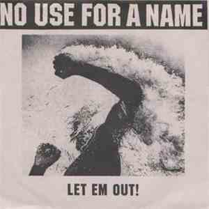 No Use For A Name - Let Em Out! album