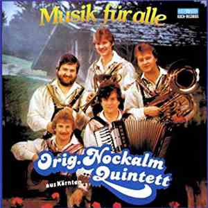 Nockalm Quintett - Musik Für Alle album