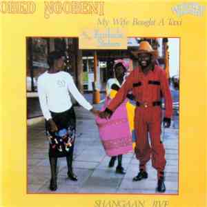 Obed Ngobeni & The Kurhula Sisters - My Wife Bought A Taxi album