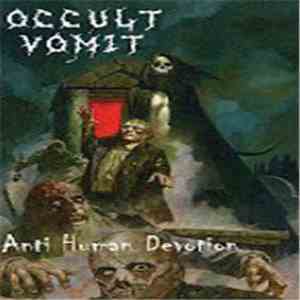 Occult Vomit - Anti Human Devotion album