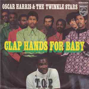 Oscar Harris And The Twinkle Stars - Clap Your Hands album