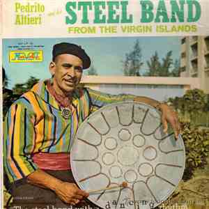 Pedrito Altieri And His Steel Band - From The Virgin Islands album