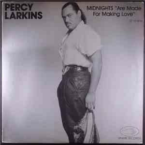 Percy Larkins - Midnights (Are Made For Making Love) album