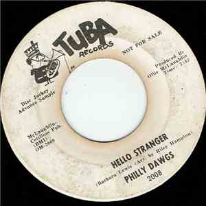 Philly Dawgs - Hello Stranger / Love Makes The World Go Round album