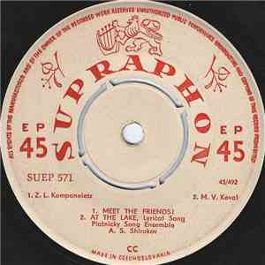 Piatnicky Song Ensemble, A. S. Shirokov - Meet The Friends! / At The Lake / Glory To The Soviet People! / They Say ... album