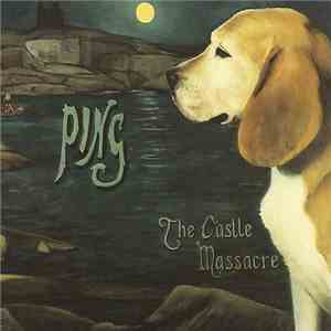Ping  - The Castle Massacre album
