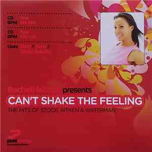 Rachel Holmes - Can't Shake The Feeling (The Hits Of Stock, Aitken & Waterman) album