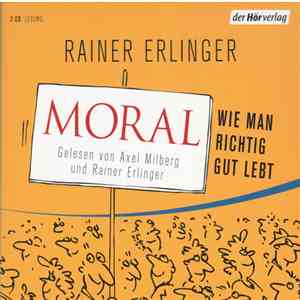 Rainer Erlinger - Axel Milberg - Moral album
