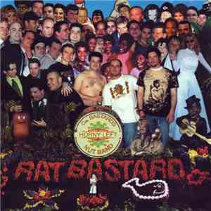 Rat Bastard  - Colonel Bastard's Horny Left Nut Band album