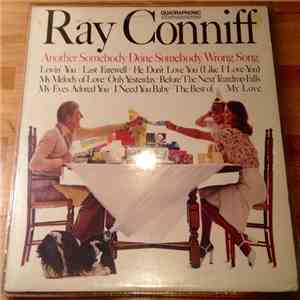 Ray Conniff - Another Somebody Done Somebody Wrong Song album