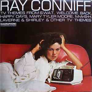 Ray Conniff - Theme From S.W.A.T. And Other TV Themes album