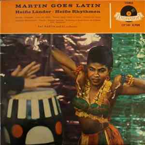 Ray Martin And His Orchestra - Martin Goes Latin album
