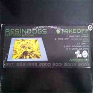Resin Dogs - Take Off album