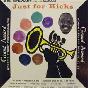 Rex Stewart And His Friends - Just For Kicks album