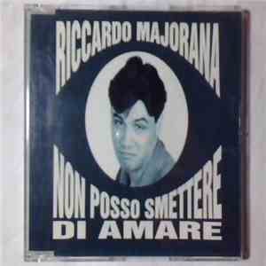 Riccardo Majorana - Non Posso Smettere Di Amare album