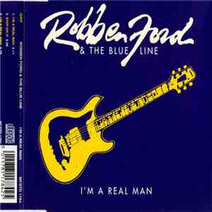 Robben Ford & The Blue Line - I'm A Real Man album