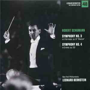 Robert Schumann - New York Philharmonic, Leonard Bernstein - Symphony No. 3 "Rhenish" - Symphony No. 4 album