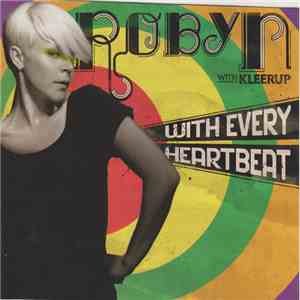 Robyn With Kleerup - With Every Heartbeat album