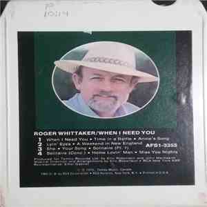 Roger Whittaker - When I Need You album