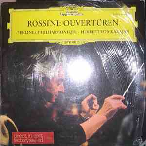 Rossini - Berliner Philharmoniker · Herbert von Karajan - Ouvertüren album