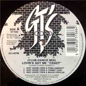 Ruff House Crew, Fiona Harriott, Channy Chad, Major Popular - Lovin's Got Me Crazy album