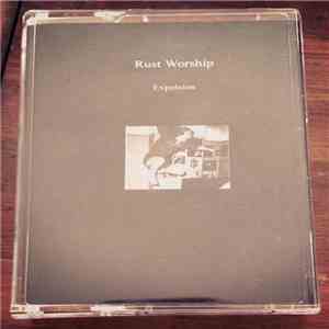 Rust Worship - Expulsion album