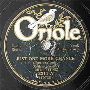 Ruth Etting - Just One More Chance / Have You Forgotten? album