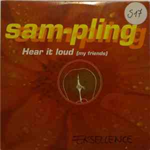 Sam-Pling - Hear It Loud (My Friends) album