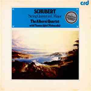 Schubert - The Alberni Quartet With Thomas Igloi - String Quintet In C Major (Op. 163 - D 956) album