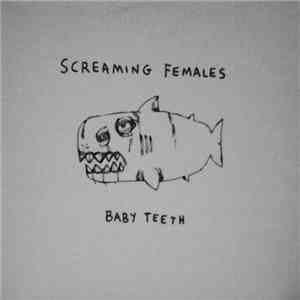 Screaming Females - Baby Teeth album