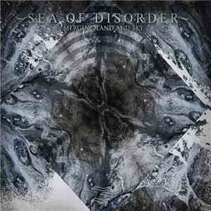 Sea Of Disorder - Merging Land And Sky album