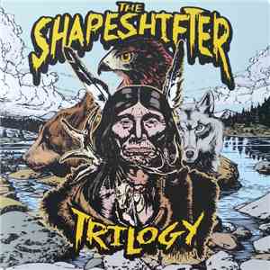 Shawn James & The Shapeshifters - The Shapeshifter Trilogy album