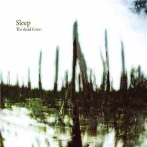 Sleep  - The Dead Forest album