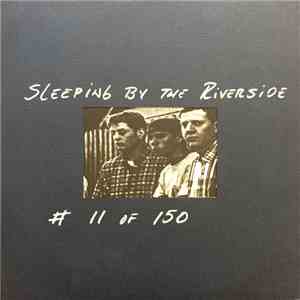 Sleeping By The Riverside - Sleeping By The Riverside album