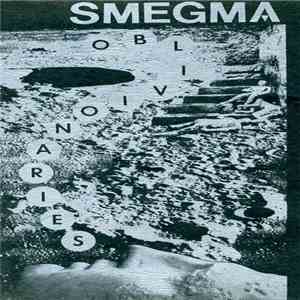 Smegma - Oblivionaries album