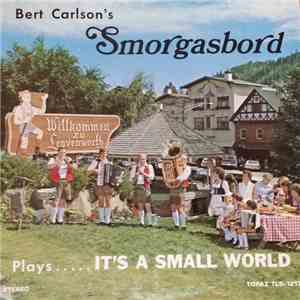 Smorgasbord  - Bert Carlson's Smorgasbord Play...It's A Small World album