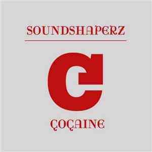 Soundshaperz - Cocaine album