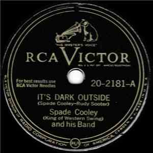 Spade Cooley (King Of Western Swing) And His Band - It's Dark Outside / Minuet In Swing album