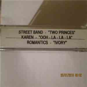 Street Band / Karen / Romantics - Two Princes / Ooh La La La / Ivory album