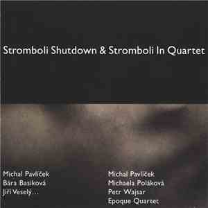 Stromboli - Shutdown & In Quartet album