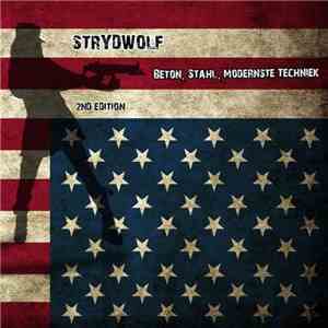 Strydwolf - Beton, Stahl, Modernste Techniek (2nd Edition) album