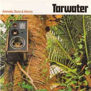 Tarwater - Animals, Suns & Atoms album