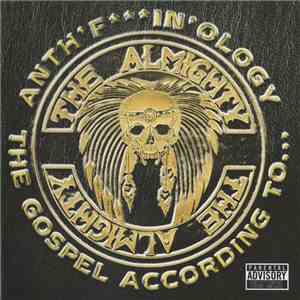 The Almighty - Anth'fin'ology - The Gospel According To... album