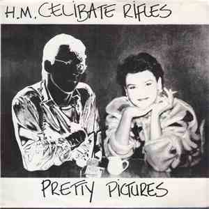 The Celibate Rifles - Pretty Pictures album