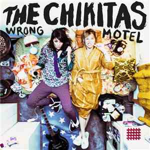 The Chikitas - Wrong Motel album