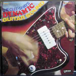 The Clee-Shays - Dynamic Guitar Sounds album
