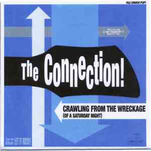 The Connection - Crawling From The Wreckage (Of A Saturday Night) album